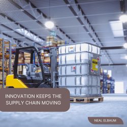 Neal Elbaum Explains Why Innovation Keeps the Supply Chain Moving