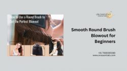 Round Brush Blowout Guide 2025: Perfect Salon Look