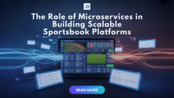 How Microservices Are Making Sportsbook Platforms Faster and Easier to Scale