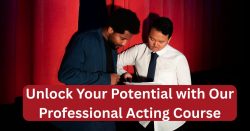 Unlock Your Potential with Our Professional Acting Course – Chokhi Dhani