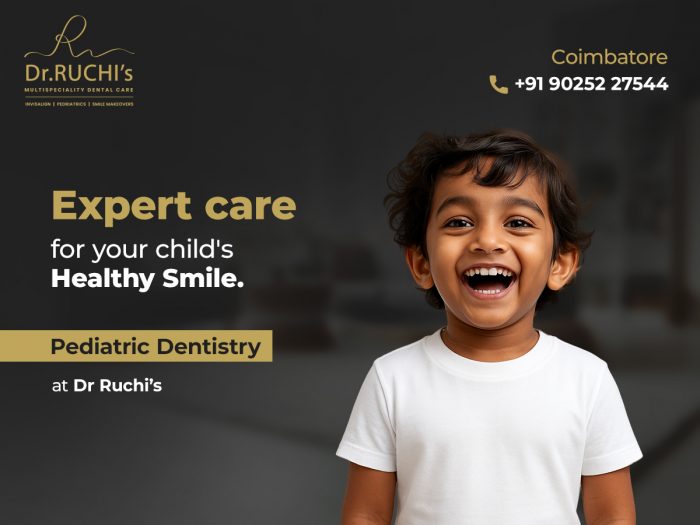 Expert Pediatric Dental Care in Coimbatore | Dr. Ruchi’s Dental Clinic