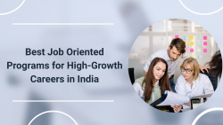 Best Job Oriented Programs for High-Growth Careers in India