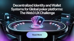 How Decentralized Identity and Wallets Are Shaping Web3 Poker Platforms