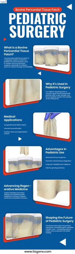 Bovine Pericardial Tissue Patch for Pediatric Surgery