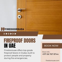 Trusted Fireproof Door Manufacturer in Dubai