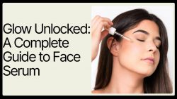 Glow Unlocked: A Complete Guide to Fcae Serum | Mystic Dust