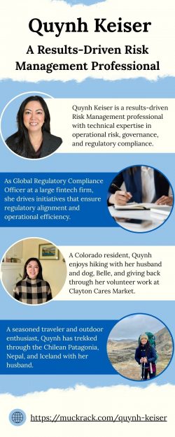 Quynh Keiser – A Results-Driven Risk Management Professional