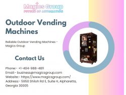 Reliable Outdoor Vending Machines – Magics Group