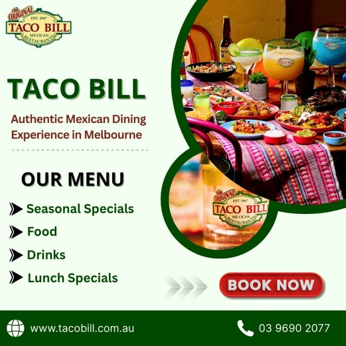 Best Mexican Restaurant in Melbourne From Taco Bill