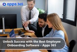 Unlock Success with the Best Employee Onboarding Software – Apps 365