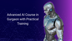 Advanced AI Course in Gurgaon with Practical Training