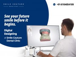 Digital Smile Designing | See Your Future Smile – Smile Couture Dental Clinic