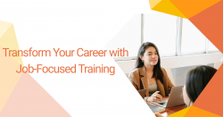 Transform Your Career with Job-Focused Training