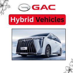 Advanced Hybrid Vehicles By GAC Group