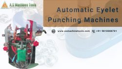 🔧 A.S MACHINE TOOLS – Eyelet Machine Manufacturer and Supplier