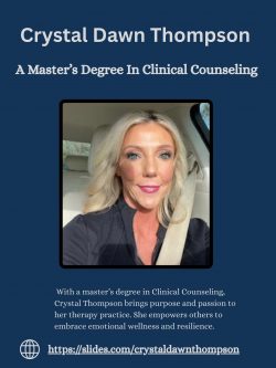 Crystal Dawn Thompson – A Master’s Degree In Clinical Counseling