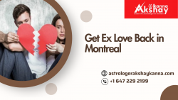 Get Ex Love Back in Montreal with Proven Astrology Help
