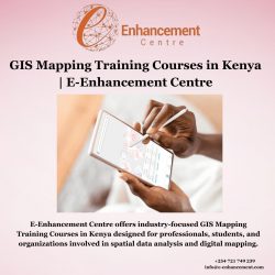 GIS Mapping Training Courses in Kenya | E-Enhancement Centre