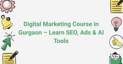 Digital Marketing Course in Gurgaon – Learn SEO, Ads & AI Tools