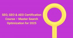 SEO, GEO & AEO Certification Course – Master Search Optimization for 2025