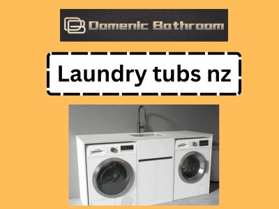 Modern Laundry Tubs in NZ for Stylish Utility Spaces