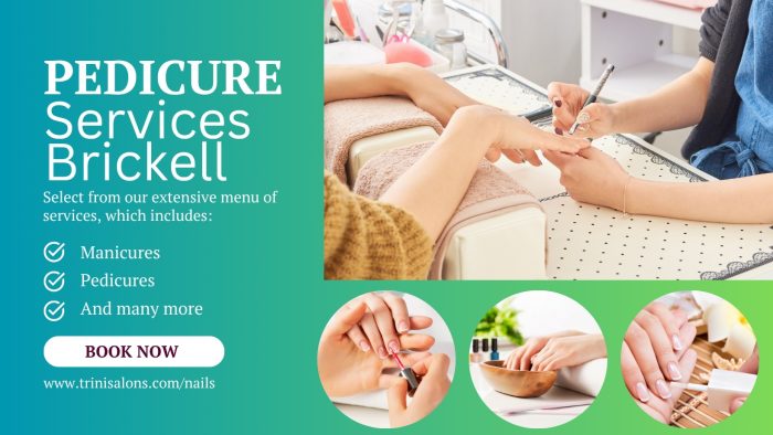 Pedicure Services Brickell Trini Nails Brickell for Soft Feet