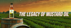 The Legacy of Mustard Oil – Pure Tradition from the Fields