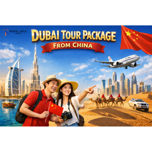 Dubai Tour Package from China