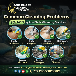 Common Cleaning Problems Solved by Abu Dhabi Cleaning Services