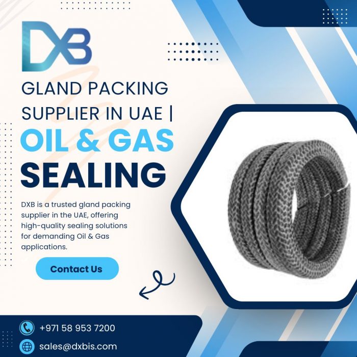 Gland Packing Supplier In UAE | Oil & Gas Sealing Solutions By DXB