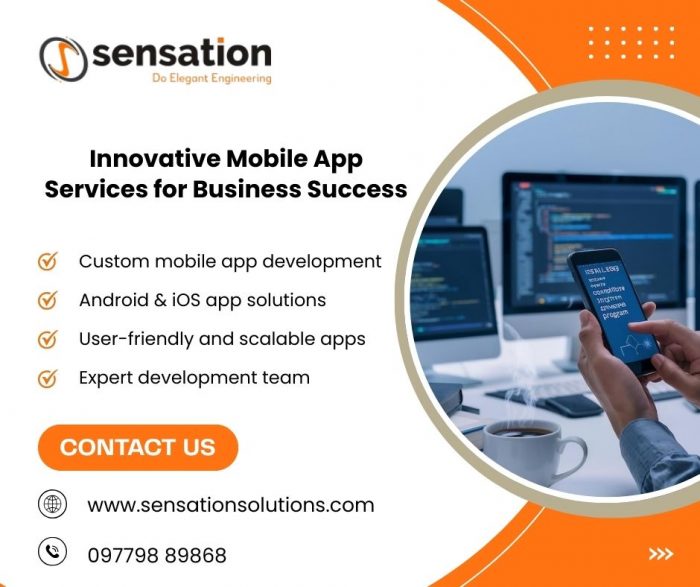 Innovative Mobile App Services for Business Success | Sensation Software Solutions