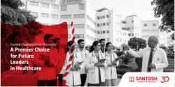Santosh Deemed to be University: A Premier Choice for Future Leaders in Healthcare