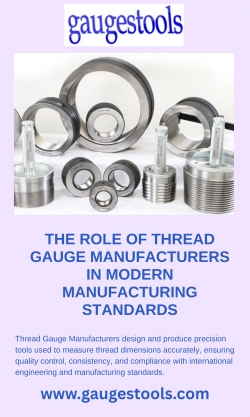 The Role of Thread Gauge Manufacturers in Modern Manufacturing Standards