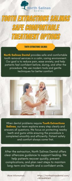 Tooth Extractions Salinas Safe Comfortable Treatment Options