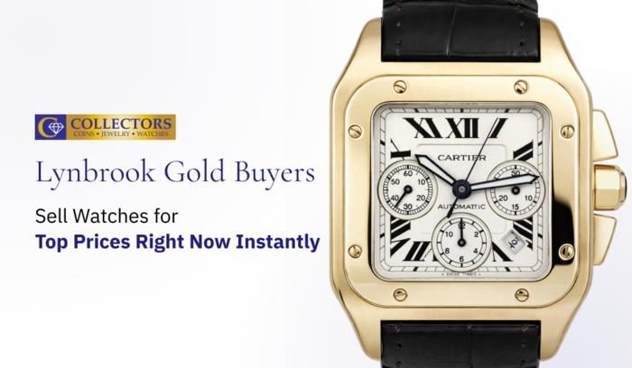 Lynbrook Gold Buyers – Sell Watches for Top Prices Right Now Instantly