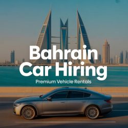 Bahrain Car Hiring Made Easy and Comfortable – Al Muftah Rent a Car