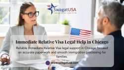 Immediate Relative Visa Legal Help in Chicago | SwagatUSA, LLC