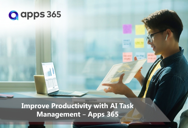 Improve Productivity with AI Task Management – Apps 365