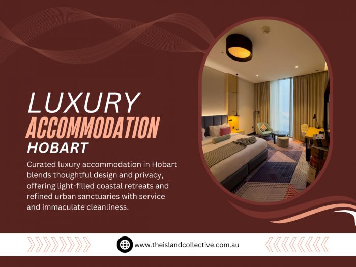 Luxury Accommodation Hobart