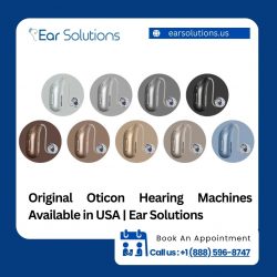 Original Oticon Hearing Machines Available in USA| Ear Solutions