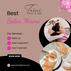 Best Salon Miami Trini Salon for Style Color and Care