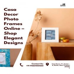 Casa Decor Photo Frames Online – Shop Elegant Designs