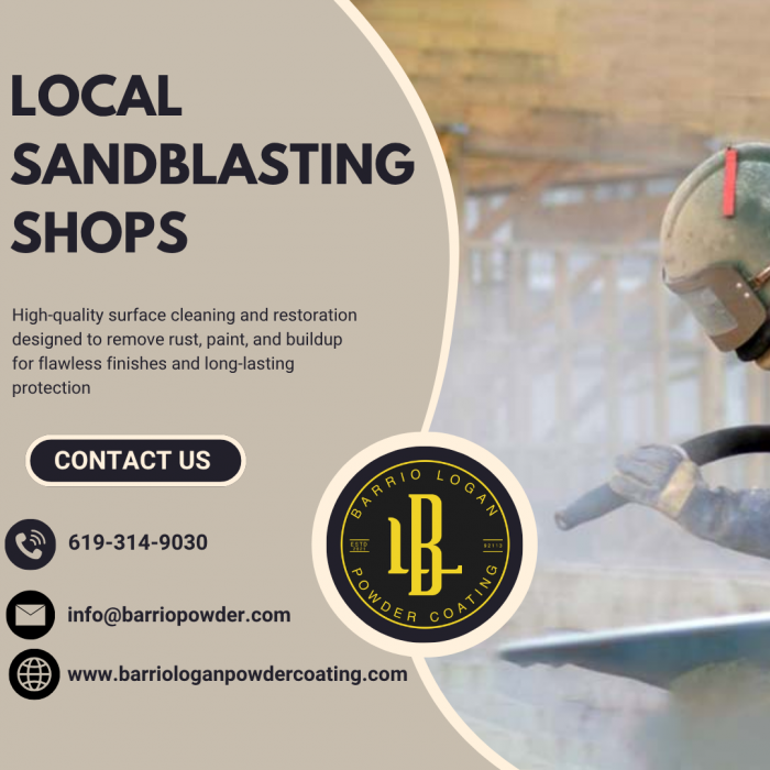 Top-Rated Local Sandblasting Shops for Quality and Precision Work