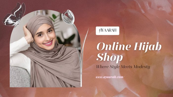 Online Hijab Shop: Where Style Meets Modesty