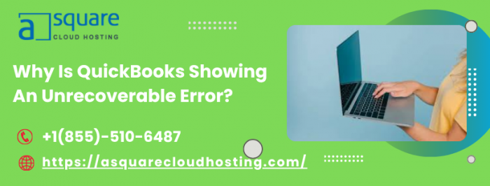 QuickBooks Unrecoverable Error: Complete Troubleshooting Guide