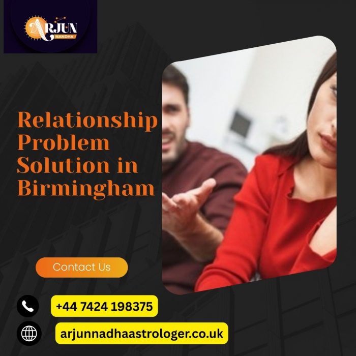 Relationship Problem Solution in Birmingham – Trusted Spiritual Guidance