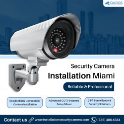 Security Camera Installation Miami – Reliable & Professional