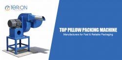 Top Pillow Packing Machine Manufacturers for Fast & Reliable Packaging