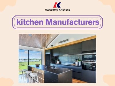 Trusted Kitchen Manufacturers Services