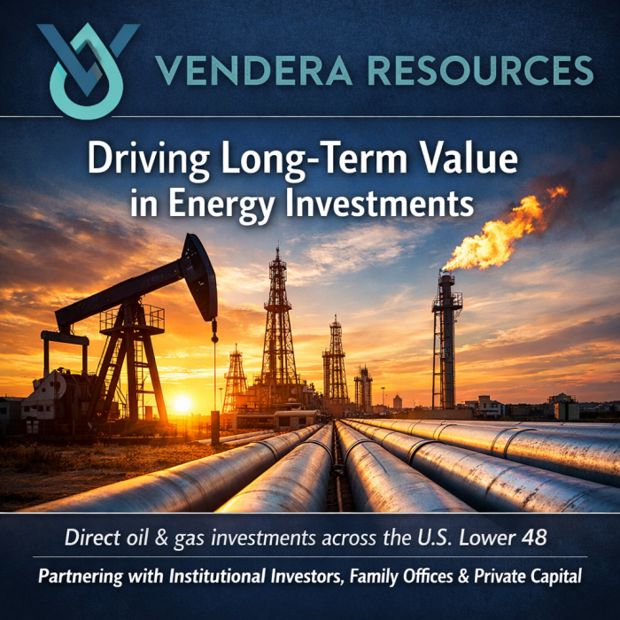 Vendera Resources Driving Long-Term Value in Energy Investments